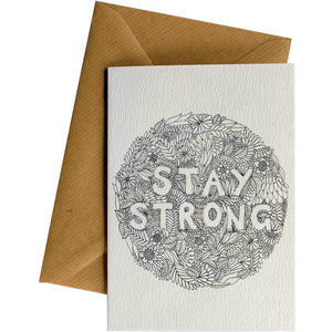 Stay Strong - Greeting Card